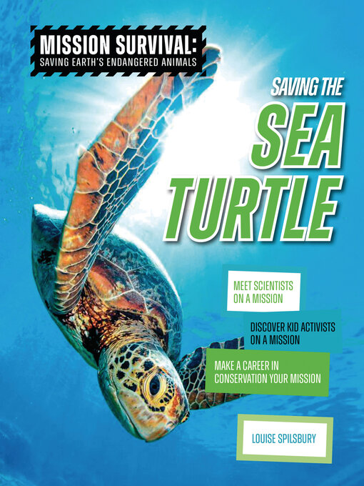 Title details for Saving the Sea Turtle by Louise Spilsbury - Available